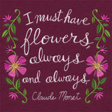 I Must Have Flowers Always