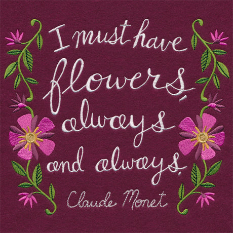 I Must Have Flowers Always
