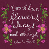 I Must Have Flowers Always