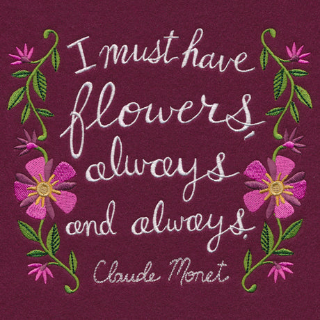 I Must Have Flowers Always