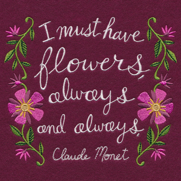 I Must Have Flowers Always