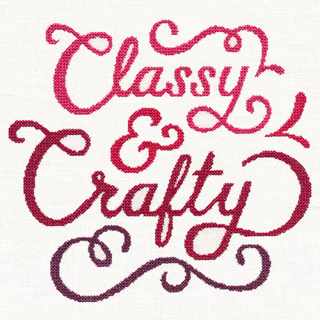 Classy & Crafty (Cross Stitch)