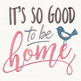 It's So Good to Be Home