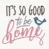 It's So Good to Be Home