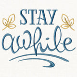 Stay Awhile