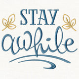 Stay Awhile