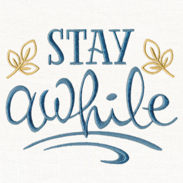 Stay Awhile