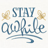 Stay Awhile