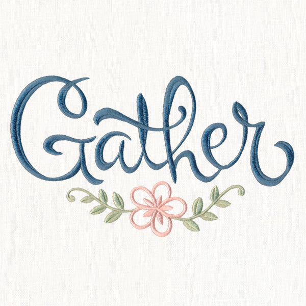 Gather with Flower
