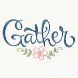 Gather with Flower