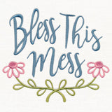 Bless This Mess