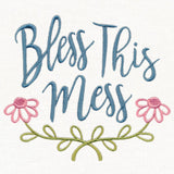 Bless This Mess