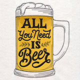 All You Need Is Beer