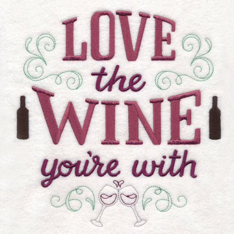 Love the Wine You're With