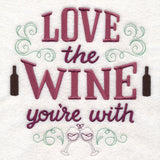 Love the Wine You're With