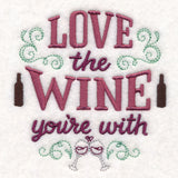 Love the Wine You're With
