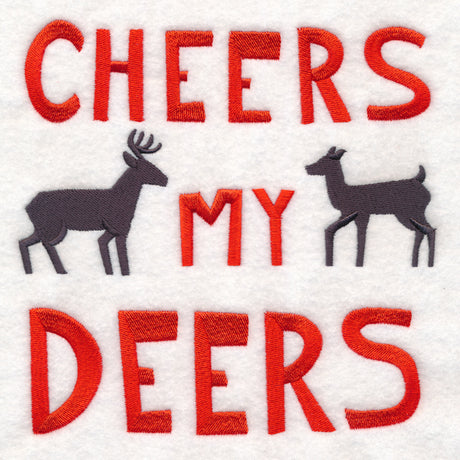 Cheers My Deers