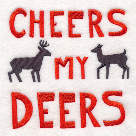 Cheers My Deers