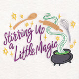 Stirring Up a Little Magic