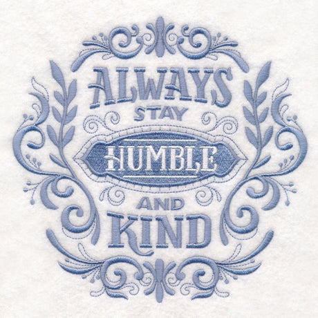 Always Stay Humble and Kind