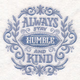 Always Stay Humble and Kind