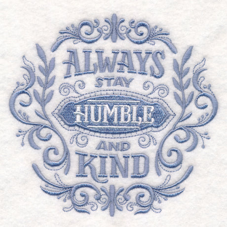 Always Stay Humble and Kind