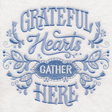 Grateful Hearts Gather Here
