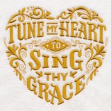 Tune My Heart to Sing Thy Grace