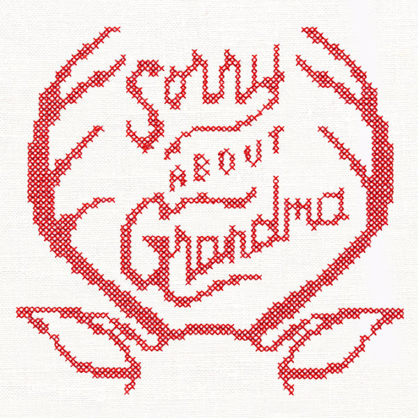 Sorry About Grandma (Cross Stitch)