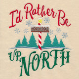 I'd Rather Be Up North
