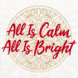 Christmas Spirited Sayings - All Is Calm, All Is Bright