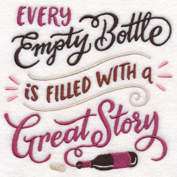 Every Empty Bottle Is Filled with a Great Story