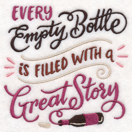 Every Empty Bottle Is Filled with a Great Story