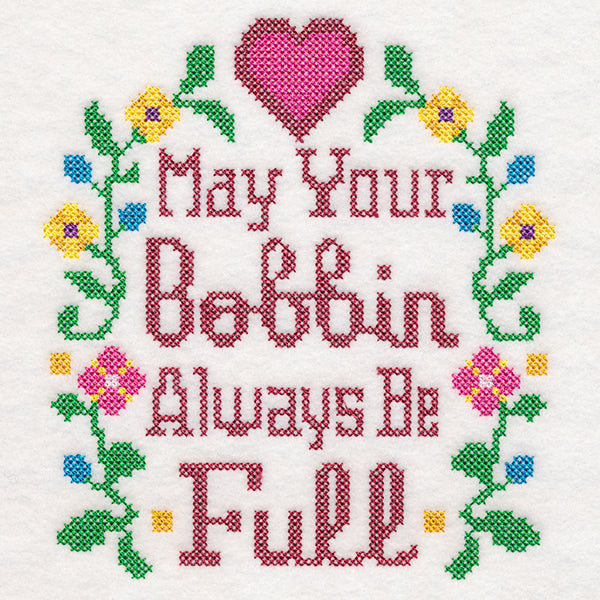 May Your Bobbin Always Be Full (Cross Stitch)