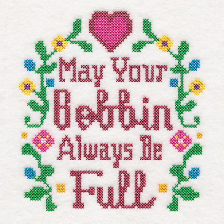 May Your Bobbin Always Be Full (Cross Stitch)