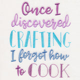 Once I Discovered Crafting I Forgot How to Cook
