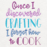 Once I Discovered Crafting I Forgot How to Cook