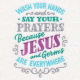 Wash Your Hands and Say Your Prayers
