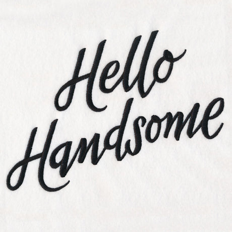 Hello Handsome