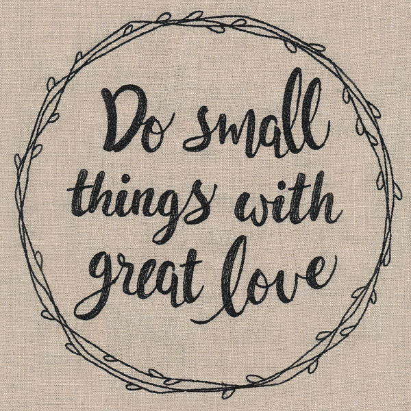 Small Things, Great Love