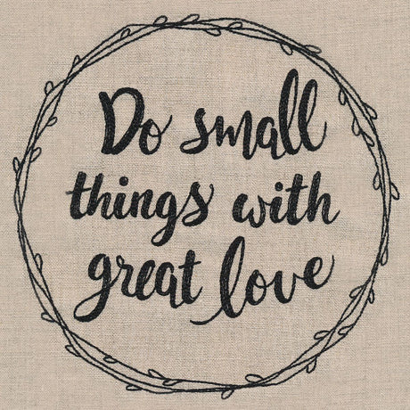 Small Things, Great Love