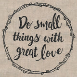 Small Things, Great Love