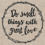 Small Things, Great Love