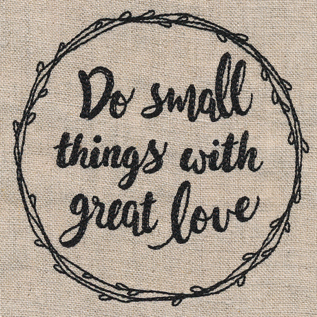 Small Things, Great Love