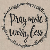 Pray More, Worry Less
