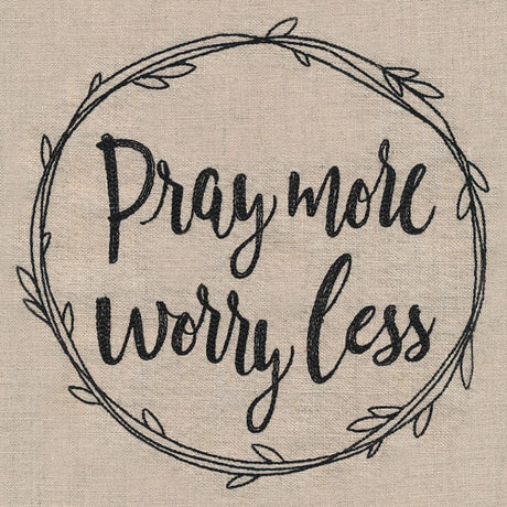 Pray More, Worry Less