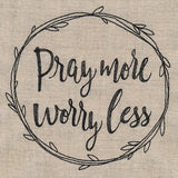 Pray More, Worry Less