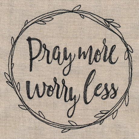 Pray More, Worry Less