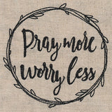 Pray More, Worry Less