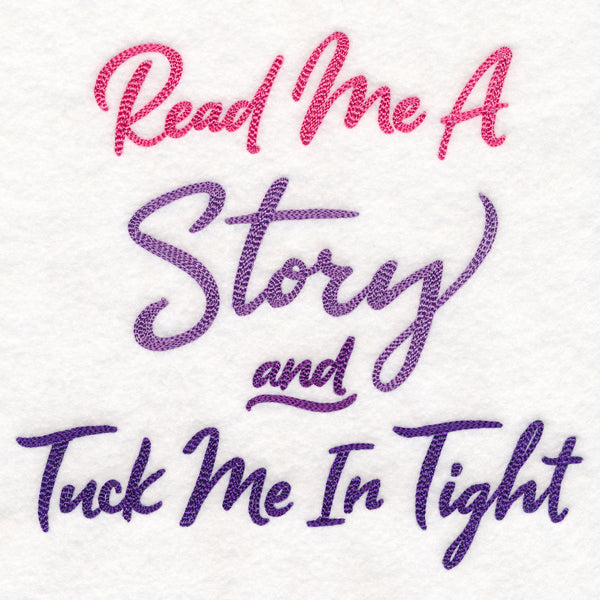 Read Me a Story, Tuck Me In Tight